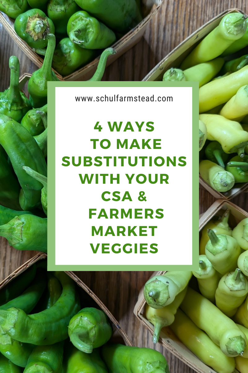 4 Ways to Make Substitutions with your CSA & Farmers Market&nbsp;Veggies
